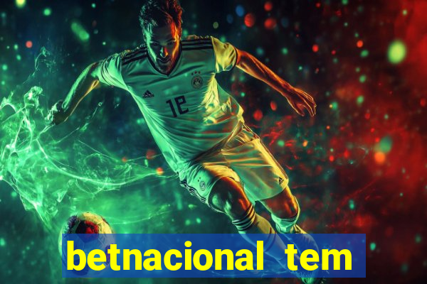 betnacional tem pagamento antecipado
